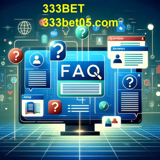 Entendendo a Categoria Perguntas Frequentes em 333BET